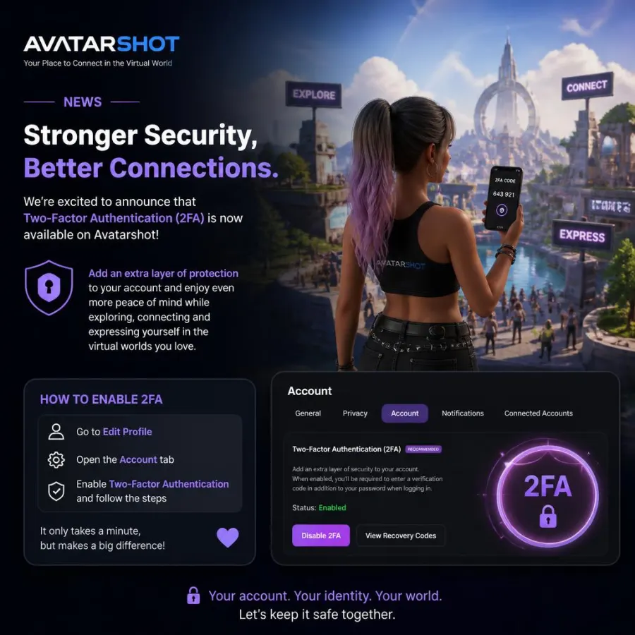 🔐 Two-Factor Authentication Is Now Live on AvatarShot

Your avatars deserve better protection — and now they've got i...